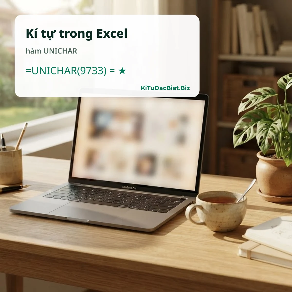 Hàm UNICHAR chèn kí tự đặc biệt trong Excel